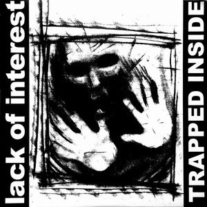 LACK OF INTEREST / ラック・オブ・インタレスト / TRAPPED INSIDE (LP)