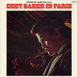 CHET BAKER / チェット・ベイカー / IN PARIS