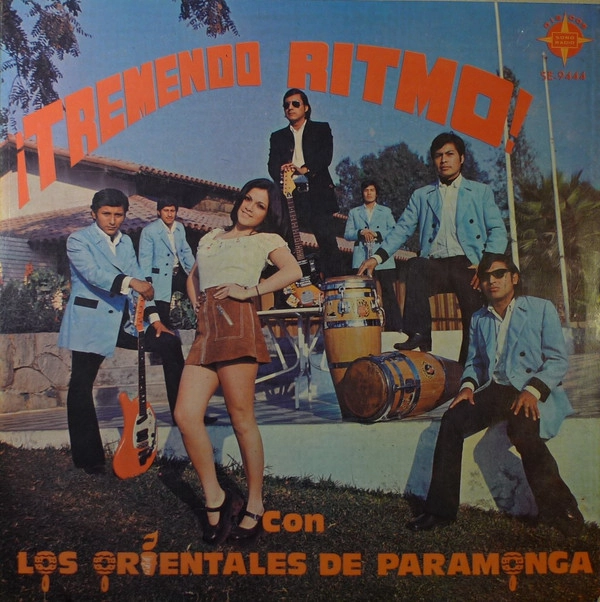 LOS ORIENTALES DE PARAMONGA / ロス・オリエンタレス・デ・パラモンガ / TREMENDO RITMO CON LOS ORIENTALES DE PARAMONGA
