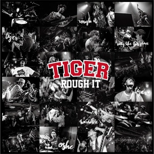 TIGER (PUNK) / ROUGH IT