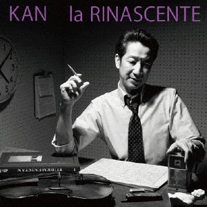 KAN / カン (J-POP) / la RINASCENTE
