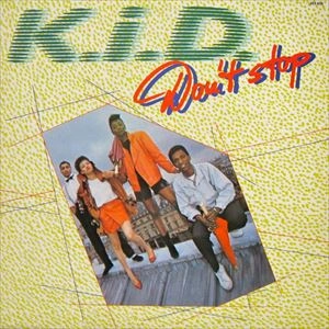 K.I.D. / DON'T STOP