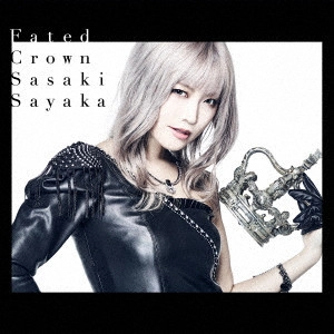 SAYAKA SASAKI / 佐咲紗花 / Fated Crown