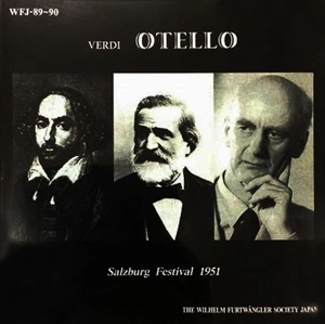WILHELM FURTWANGLER / ヴィルヘルム・フルトヴェングラー / ヴェルディ: 歌劇「オテロ」