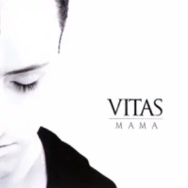 VITAS / MAMA