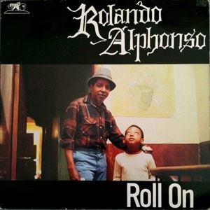 ROLAND ALPHONSO / ローランド・アルフォンソ / ROLL ON