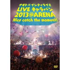 NAOTO INTIRAYMI / ナオト・インティライミ / ナオト・インティライミ LIVE キャラバン 2013 @ ARENA Nice catch the moment !