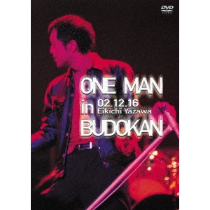 EIKICHI YAZAWA / 矢沢永吉 / ONE MAN in BUDOKAN