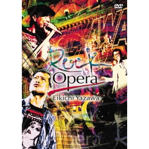 EIKICHI YAZAWA / 矢沢永吉 / Rock Opera