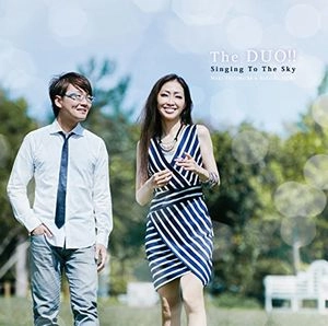 The DUO!!(MAKI FUJIMURA & HIDEAKI HORI) / ザ・デュオ!!(藤村麻紀&堀秀彰) / シンギング・トゥ・ザ・スカイ / Singing to the sky