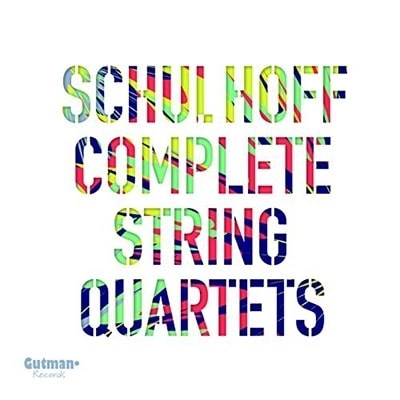 ALMA QUARTET / アルマ四重奏団 / SCHULHOFF:COMPLETE STRING QUARTETS