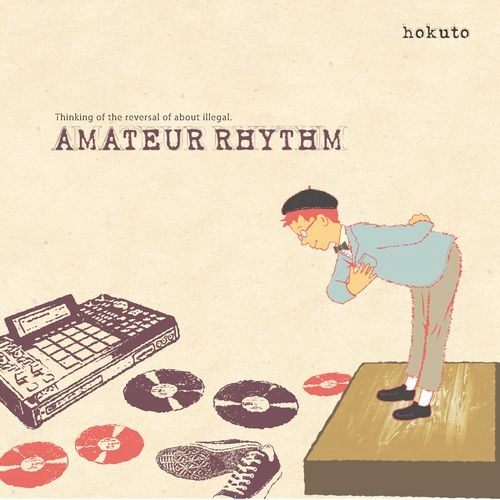 hokuto / AMATEUR RHYTHM"LP"