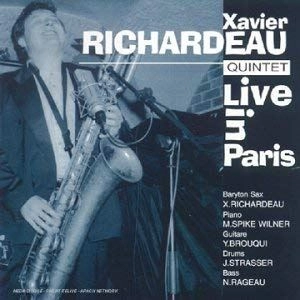 XAVIER RICHARDEAU / クザヴィエ・リシャードゥ / LIVE IN PARIS