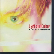 HIDEAKI MATSUOKA / 松岡英明 / Light and Colour