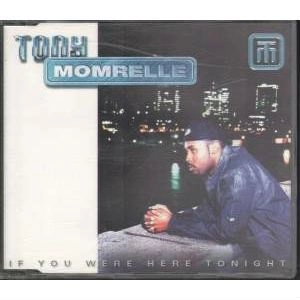 TONY MOMRELLE / トニー・モムレル / IF YOU WERE HERE TONIGHT