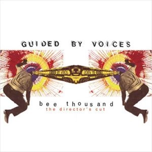 GUIDED BY VOICES / ガイデッド・バイ・ヴォイシズ / BEE THOUSAND