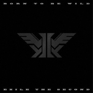 EXILE THE SECOND / BORN TO BE WILD(初回限定 3Blu-ray付)