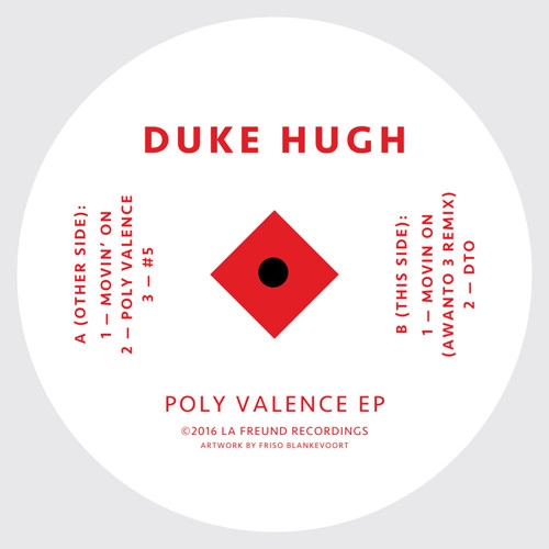 DUKE HUGH / POLY VALENCE EP (AWANTO3 REMIX)  