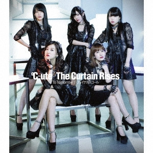℃-ute / To Tomorrow/ファイナルスコール/The Curtain Rises