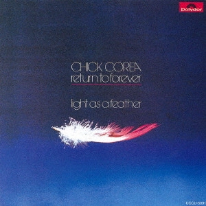 CHICK COREA / チック・コリア / LIGHT AS A FEATHER / スペイン~ライト・アズ・ア・フェザー