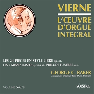 GEORGE C.BAKER (ORGANIST) / ジョージ・C. ベイカー / VIERNE: LES 24 PIECES EN STYLE LIBRE OP. 31