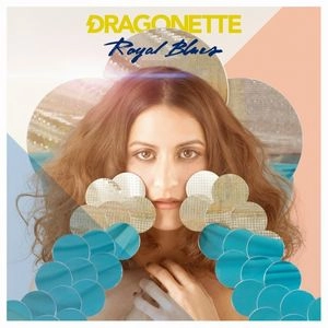 DRAGONETTE / ロイヤル･ブルース