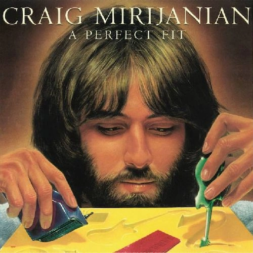 CRAIG MIRIJANIAN / A PERFECT FIT