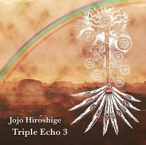 JOJO広重 / Triple Echo 3