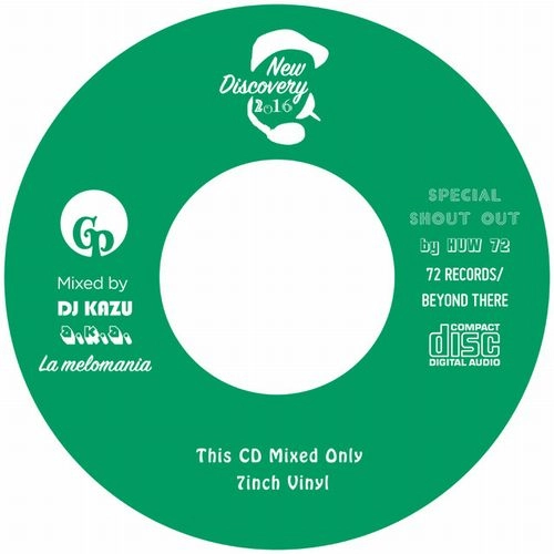 DJ KAZU (LA MELOMANIA) / New Discovery 2016 - This CD Mixed Only 7inch Vinyl -