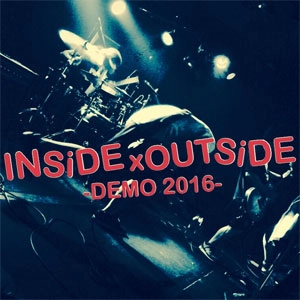 INSiDExOUTSiDE / DEMO 2016