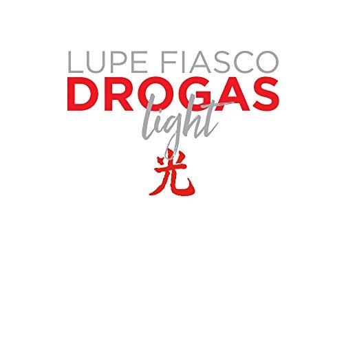 LUPE FIASCO / DROGAS LIGHT