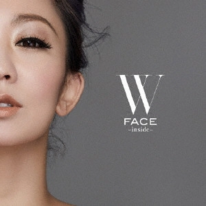 KUMI KODA / 倖田來未 / W FACE ~ inside ~