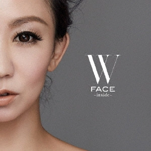 KUMI KODA / 倖田來未 / W FACE ~ inside ~