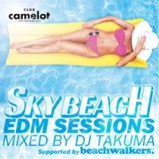 DJ TAKUMA / スカイビーチキャメロット