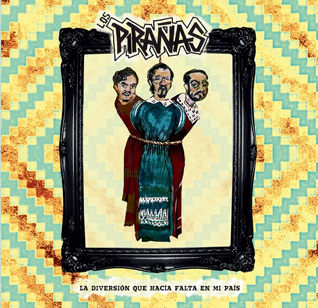LOS PIRANAS / ロス・ピラーニャス / LA DIVERSION QUE HACIA FALTA EN MI PAIS