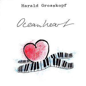 HARALD GROSSKOPF / ハラルド・グロスコフ / OCEANHEART