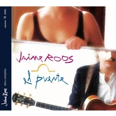 JAIME ROOS / ハイメ・ロス / EL PUENTE