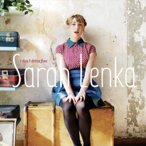 SARAH LENKA / サラ・レンカ / I DIN'T DRESS FINE - SARAH SINGS BESSIE SMITH