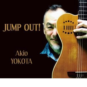 AKIO YOKOTA / 横田明紀男 / ジャンプ･アウト！ / JUMP OUT!