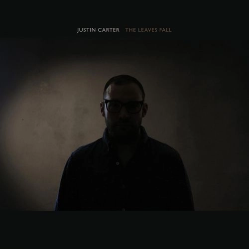 JUSTIN CARTER / ジャスティン・カーター / LEAVES FALL