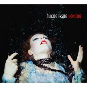 SUICIDE INSIDE / HOMICIDE