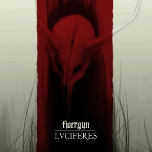 FJOERGYN / LUCIFERES