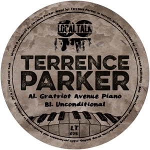 TERRENCE PARKER / テレンス・パーカー / GRATIOT AVENUE PIANO/UNCONDITIONAL