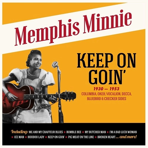 MEMPHIS MINNIE / メンフィス・ミニー / KEEP ON GOIN' -HQ/LTD