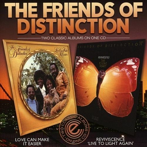 FRIENDS OF DISTINCTION / フレンズ・オブ・ディスティンクション / LOVE CAN MAKE IT EASIER / REVIVISCENCE, LIVE TO LIGHT AGAIN