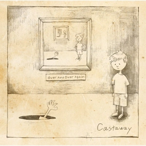 Castaway / Over And Over Again