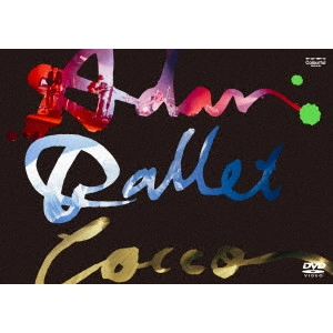Cocco / "Cocco Live Tour 2016 “Adan Ballet"" -2016.10.11-"
