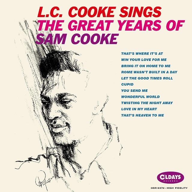 L.C. COOKE / L.C.クック / L.C.クック･シングス･ザ･グレイト･イヤーズ･オブ･サム･クック