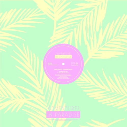 DEDICATION / デディケーション / SHOW ME LOVE