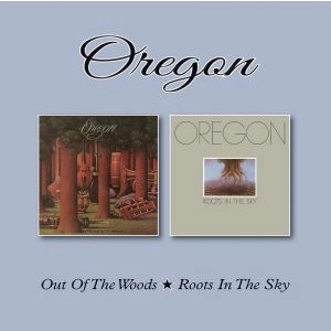 OREGON / オレゴン / Out Of The Woods / Roots In The Sky(2CD)